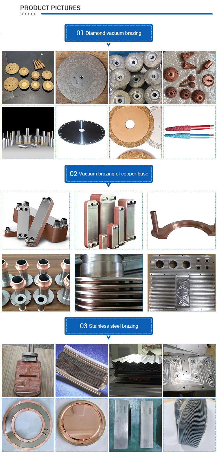 vacuum brazing of diamond products ,vacuum brazing of copper base, vacuum brazing of stainlees steel products